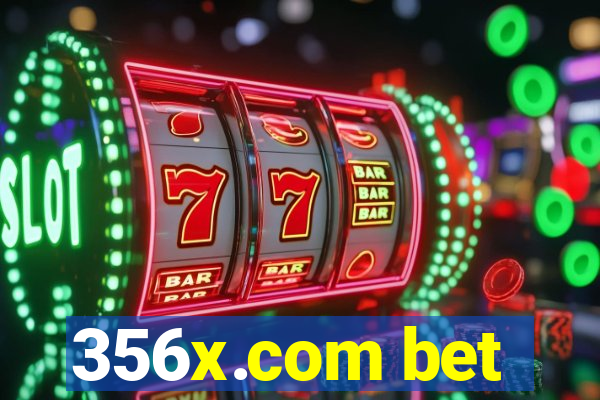 356x.com bet